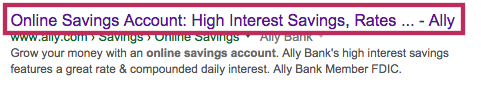 В этом примере я не думаю, что Ally Bank сильно страдает, потому что «Bank» сделал заголовок страницы SEO слишком длинным:
